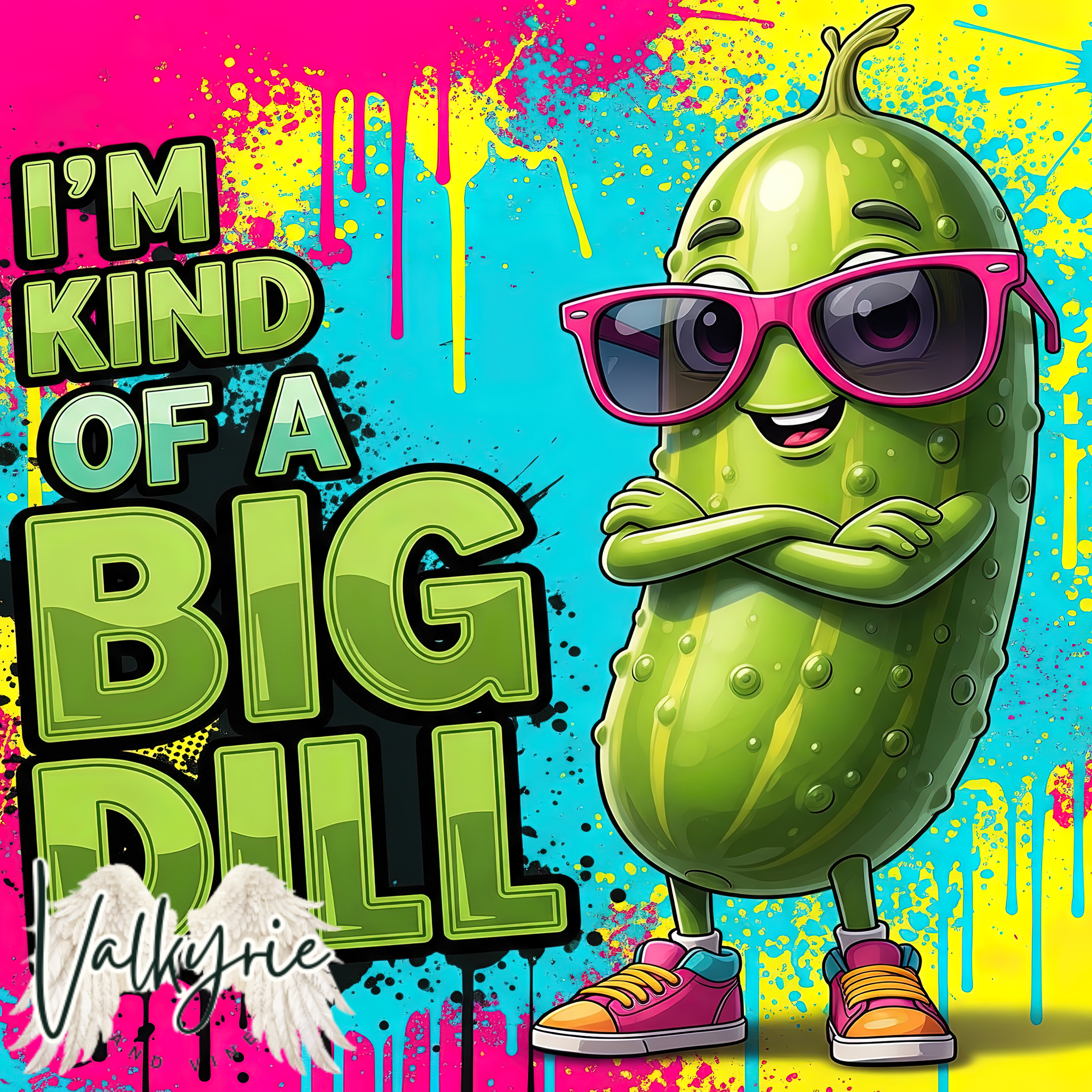 KIND OF A BIG DILL TUMBLER