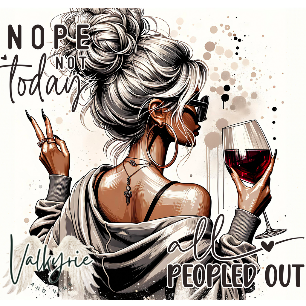 NOPE NOT TODAY TUMBLER