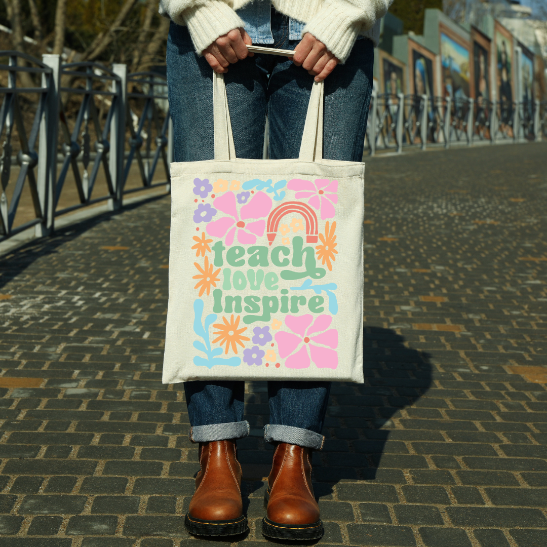 TEACH, LOVE, INSPIRE TOTE BAG